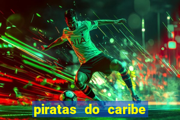 piratas do caribe 3 filme completo dublado topflix